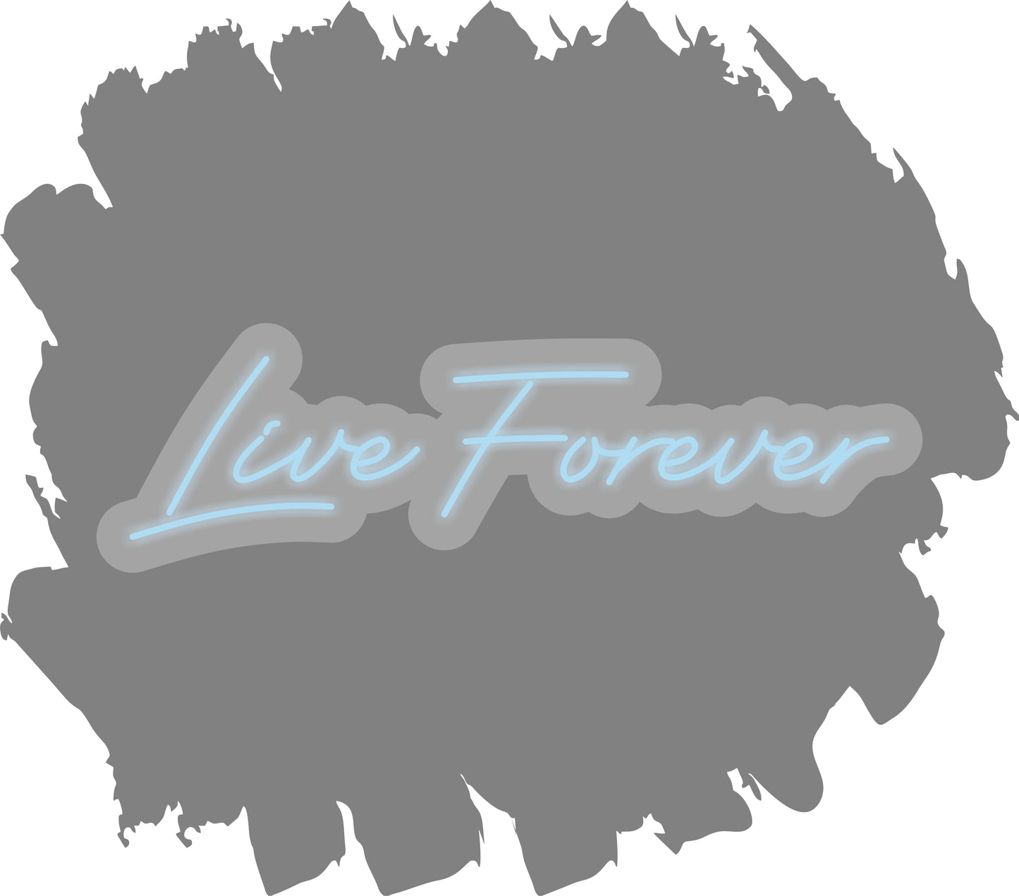 Live Forever LED Neon Sign